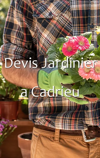 Devis Jardinier a Cadrieu