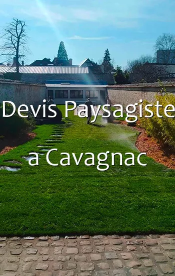 Devis Paysagiste a Cavagnac
