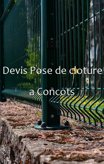 Devis Pose de cloture a Concots