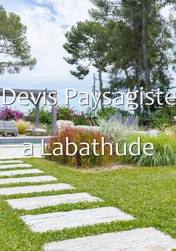 Devis Paysagiste a Labathude