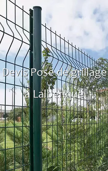 Devis Pose de grillage a Lalbenque