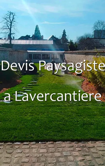 Devis Paysagiste a Lavercantiere