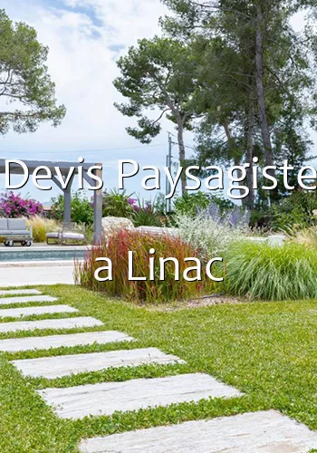 Devis Paysagiste a Linac