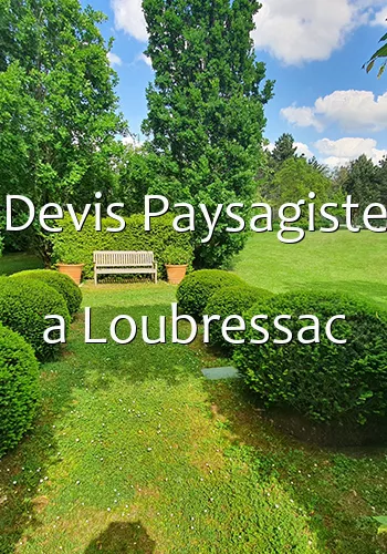 Devis Paysagiste a Loubressac