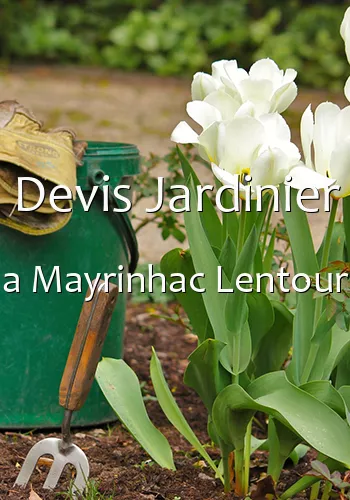 Devis Jardinier a Mayrinhac Lentour