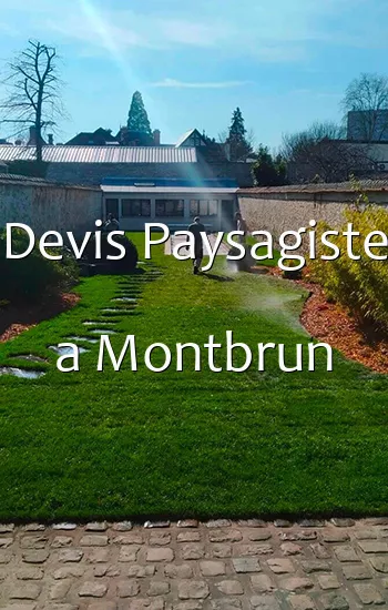 Devis Paysagiste a Montbrun