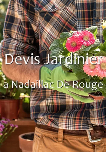 Devis Jardinier a Nadaillac De Rouge