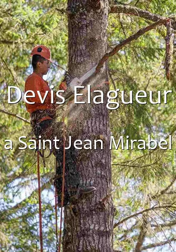 Devis Elagueur a Saint Jean Mirabel