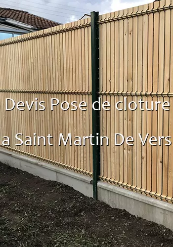 Devis Pose de cloture a Saint Martin De Vers