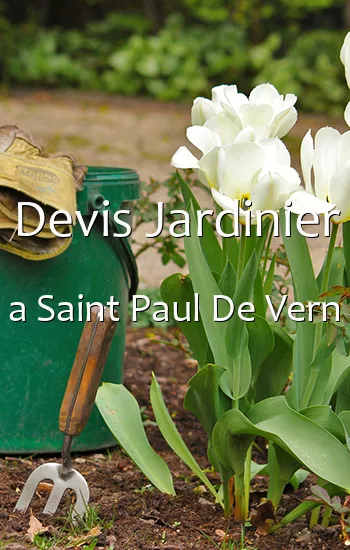 Devis Jardinier a Saint Paul De Vern