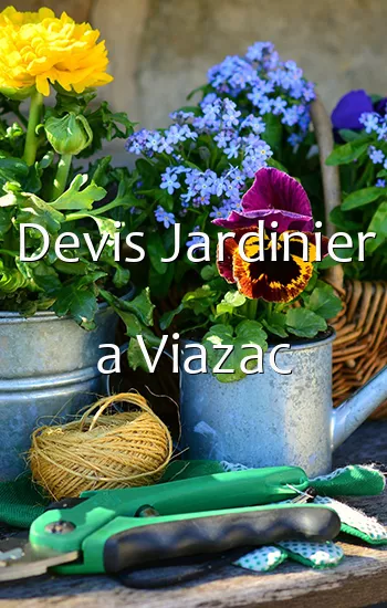 Devis Jardinier a Viazac