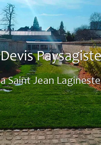Devis Paysagiste a Saint Jean Lagineste